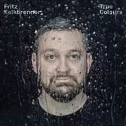 Fritz Kalkbrenner - True Colours