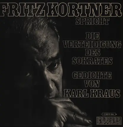 Fritz Kortner - Spricht Die Verteidigung Des Sokrates & Gedichte Von Karl Kraus