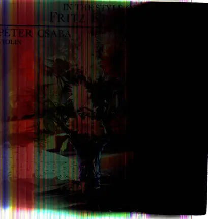 Fritz Kreisler , Péter Csaba , Zoltán Kocsis - In The Style Of...