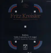 Fritz Kreisler: Brahms, Schumann - Violin Concerto in D major