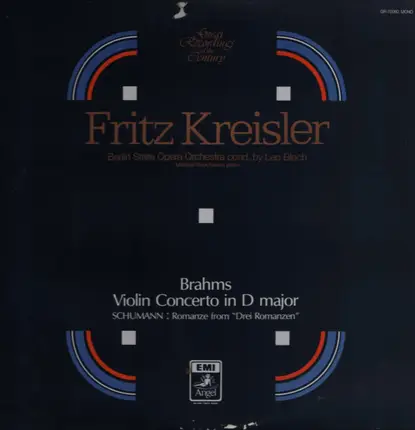 Fritz Kreisler: Brahms, Schumann - Violin Concerto in D major
