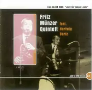CD - Fritz Münzer Quintett Feat. Hartwig Bartz - Live Im HR 1962, Jazz Für Junge Leute