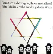 CD - Fritz Muliar - Damit Ich Nicht Vergess', Ihnen Zu Erzählen! Fritz Muliar Erzählt Wieder Jüdische Witze