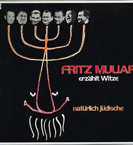 Fritz Muliar - Fritz Muliar Erzählt Witze- Natürlich Jüdische