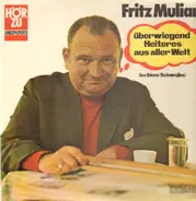 Fritz Muliar - Überwiegend Heiteres aus aller Welt