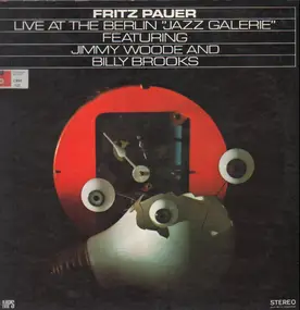 Fritz Pauer - Live At The Berlin "Jazz Galerie"