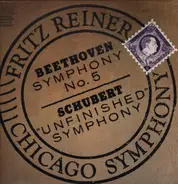 Fritz Reiner , Chicago Symphony Orchestra - Beethoven Symphony No.5 - Schubert "Unfinished Symphony"