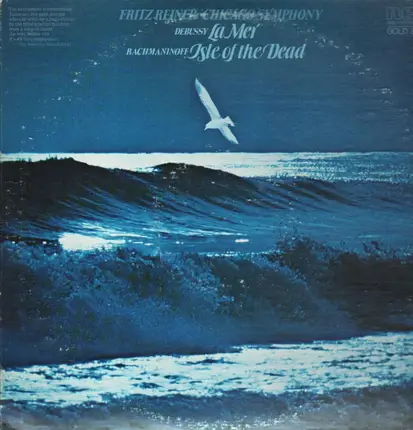 Fritz Reiner, Chicago Symphony - Debussy: La Mer, Rachmaninoff: Isle of the Dead