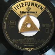 7inch Vinyl Single - Fritz Reuter , Ernst Hameister - 'Entspekter Bräsig' Erzählt Von Seiner Geburt Und Der Kaltwasserheilanstalt