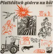 Fritz Reuter, Ulrich Voß... - Plattdütsch Gistern Un Hüt