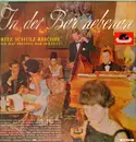LP - Fritz Schulz-Reichel und das Bristol-Bar-Sextett - In der Bar nebenan