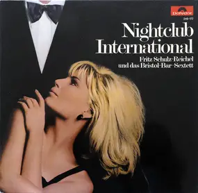 Fritz Schulz-Reichel und das Bristol-Bar-Sextett - Nightclub International