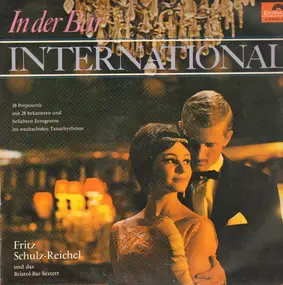 Fritz Schulz-Reichel und das Bristol-Bar-Sextett - In Der Bar International