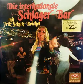 fritz schulz-reichel - Die Internationale Schlager-Bar