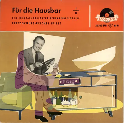 Fritz Schulz-Reichel - Für Die Hausbar - I Und II