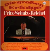 LP - Fritz Schulz-Reichel - Die Großen Erfolge