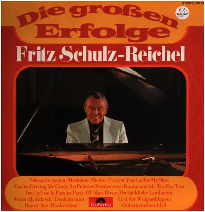 Fritz Schulz-Reichel - Die Großen Erfolge