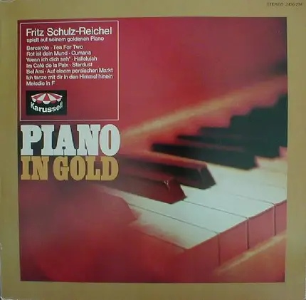 Fritz Schulz-Reichel - Piano In Gold