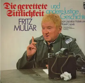 Fritz Muliar - Die Gerettete Sittlichkeit Und Andere Lustige Geschichten
