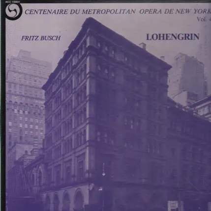 Wagner - Lohengrin (Fritz Busch)