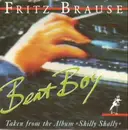 7inch Vinyl Single - Fritz Brause - Beat Boy