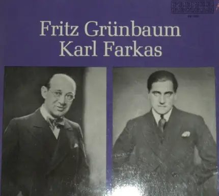 Fritz Grünbaum , Karl Farkas - Fritz Grünbaum / Karl Farkas