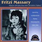 Fritzi Massary - Warum Soll eine Frau Kein Verhältnis Haben?