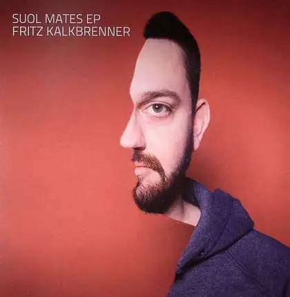 Fritz Kalkbrenner - Suol Mates EP