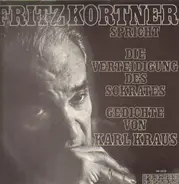 Fritz Kortner, Platon, Karl Kraus - Die Verteidigung des Sokrates, Gedichte