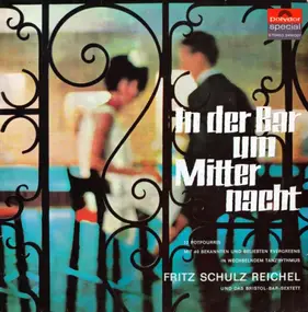 fritz schulz-reichel - In Der Bar Um Mitternacht