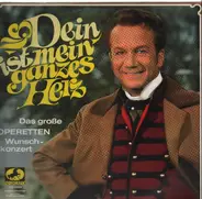 Fritz Wunderlich, Kurt Böhme, Erika Köth,.. - Dein ist mein ganzes Herz