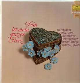 Fritz Wunderlich - Dein ist mein ganzes Herz - Die schönsten Tenor-Lieder