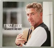 Frizz Feick - Woanders Und Hier