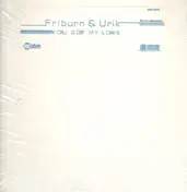Friburn & Urik - You Got My Love
