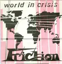 7inch Vinyl Single - Friction - World In Crisis