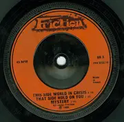 7inch Vinyl Single - Friction - World In Crisis