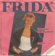7inch Vinyl Single - Frida - I Know There's Something Going On