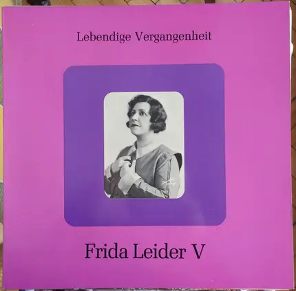 Mozart / Weber / Beethoven / Wagner a.o. - Frida Leider V