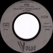 7inch Vinyl Single - Frida - I Know There's Something Going On / Threnody - Silver Injected Labels