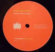 2 x 12inch Vinyl Single - Friday Nite Traffik - Body Music / Believe