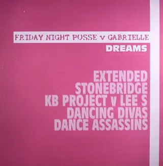 Friday Night Posse V Gabrielle - Dreams
