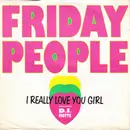 7inch Vinyl Single - Friday People Featuring D.J. Motte - I Really Love You Girl