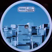 Fridge - Paradise (The Remixes)