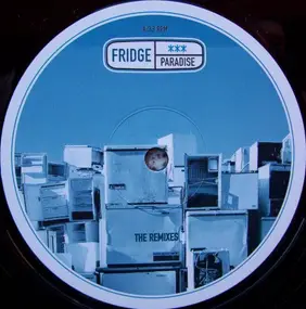 Fridge - Paradise (The Remixes)