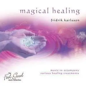 Fridrik Karlsson - Magical Healing