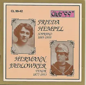 Frieda Hempel - Frieda Hempel - Hermann Jadlowker