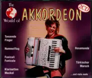 Frieda, Carmen Wilhelm, Nando Monika a.o. - The World Of Akkordeon