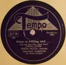 Schellack - Friedel Motal , Emanuel Rambour Mit Seinen Solisten - Wenn Es Frühling Wird... / Wenn Die Roten Rosen Wieder Blüh'n