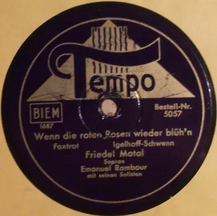 Friedel Motal , Emanuel Rambour Mit Seinen Solisten - Wenn Es Frühling Wird... / Wenn Die Roten Rosen Wieder Blüh'n