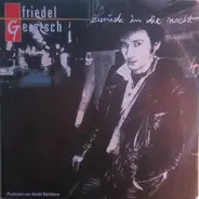 Friedel Geratsch - Zurück In Die Nacht